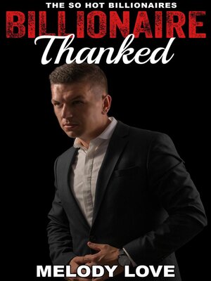 cover image of Hot Billionaire Thanked